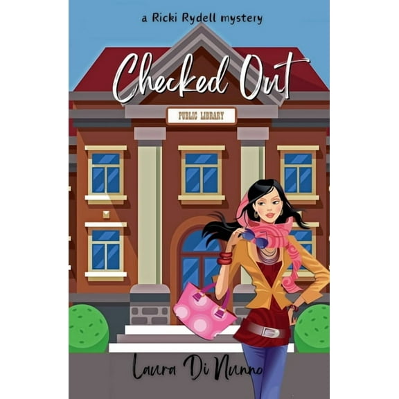 A Ricki Rydell Mystery Checked Out, Book 1, (Paperback)