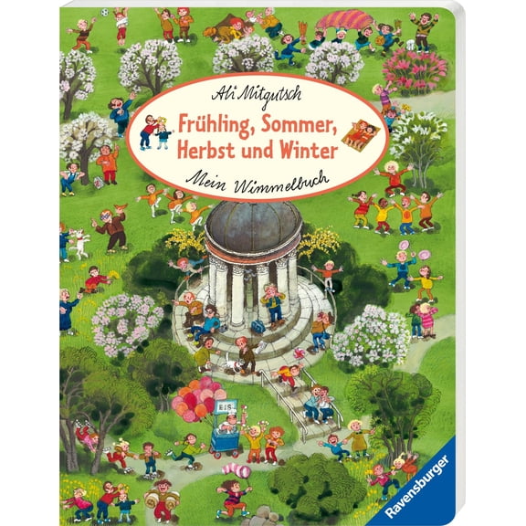 Ali Mitgutsch Mein Wimmelbuch: Frühling, Sommer, Herbst und Winter - Pappbilderbuch (Paperback)