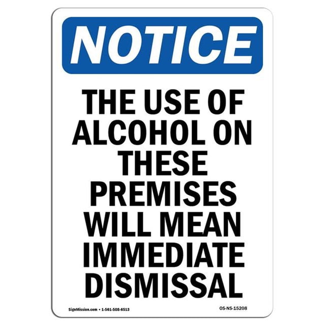 SignMission OS-NS-A-710-V-15208 7 x 10 in. OSHA Notice Sign - Alcohol on Premises Immediate Dismissal