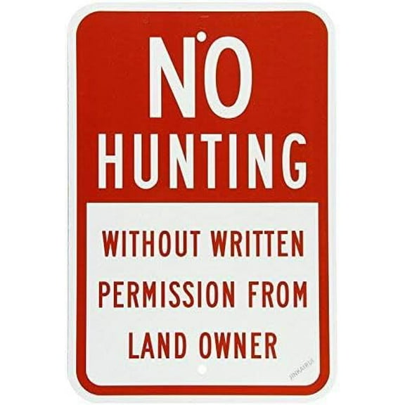 New Warning Plaque Wall Decor No Hunting Without Permission from Land Owner Street Caution Metal Tin Signs Yard Sign Office Sign Outdoor & Indoor Safety Sign 8 X 12 Inch