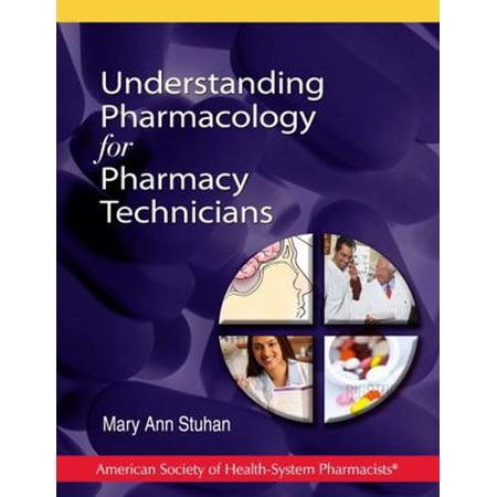 Pre-Owned Understanding Pharmacology for Pharmacy Technicians (Paperback) 1585282294 9781585282296