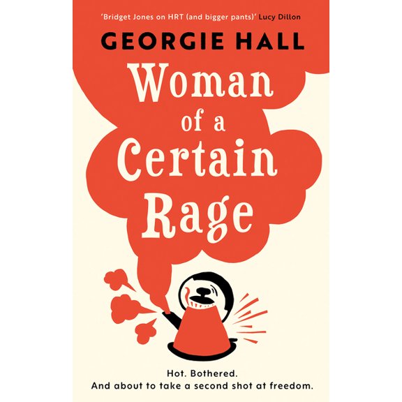 Woman of a Certain Rage