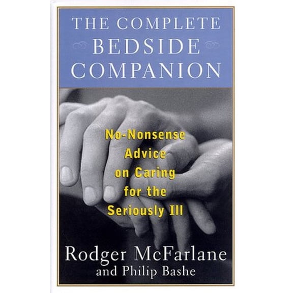 Pre-Owned The Complete Bedside Companion (Hardcover) 0684801434 9780684801438