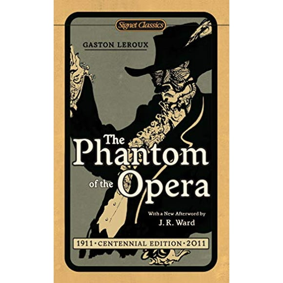 The Phantom of the Opera (Signet Classics)