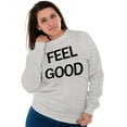 thumbnail image 3 of Inspirational Motivational Feel Good Unisex Plus Fleece Graphic Sweatshirt Brisco Brands 3X, 3 of 5