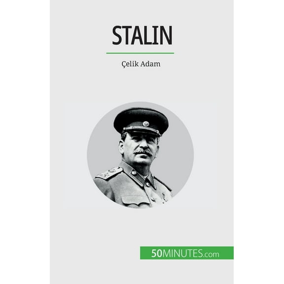 Stalin: Çelik Adam, (Paperback)