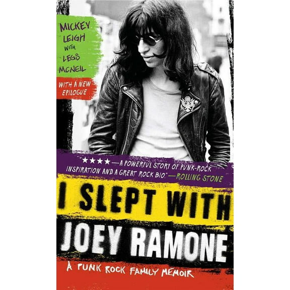 I Slept with Joey Ramone: A Punk Rock Family Memoir, (Paperback)