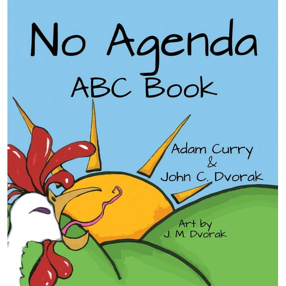 No Agenda ABC Book, (Hardcover)
