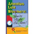 thumbnail image 2 of Attention Late Bloomers: You're Right on Time, 2 of 3