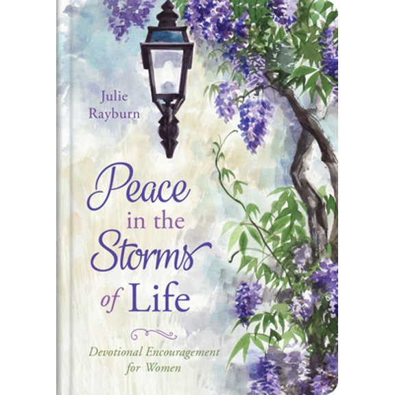 Pre-Owned Peace in the Storms of Life: Devotional Encouragement for Women (Hardcover) 164352321X 9781643523217