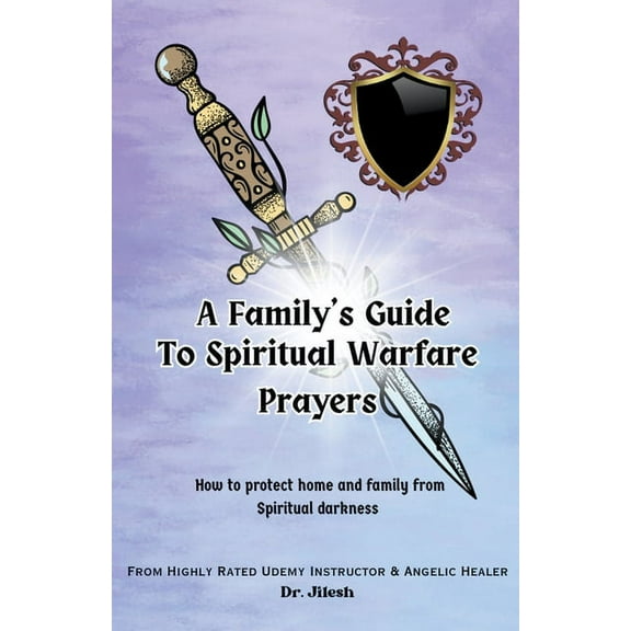 Religion and Spirituality A Family's Guide to Spiritual Warfare Prayers, (Paperback)