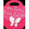 Pre-Owned My Pretty Pink Purse (Board book) 0545207290