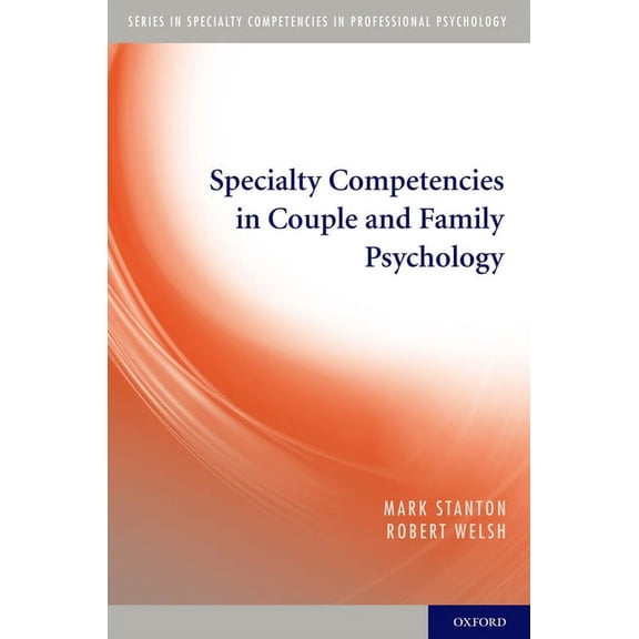 Specialty Competencies in Professional P Specialty Competencies in Couple and Family Psychology, (Paperback)