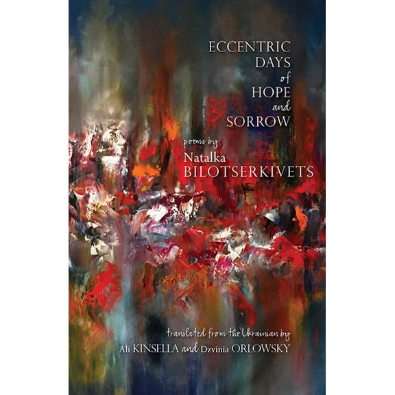 Pre-Owned Eccentric Days of Hope and Sorrow: Poems (Paperback) 173643232X 9781736432327
