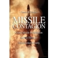 thumbnail image 1 of Pre-Owned Missile Contagion: Cruise Missile Proliferation and the Threat to International Security (Paperback) 1591143322 9781591143321, 1 of 1