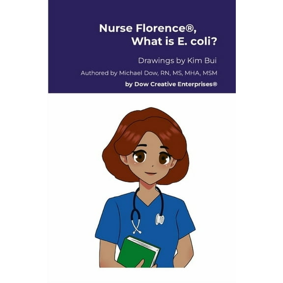 Nurse Florence(R), What is E. coli?, (Paperback)