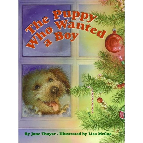 The Puppy Who Wanted a Boy: A Christmas Holiday Book for Kids, (Paperback)