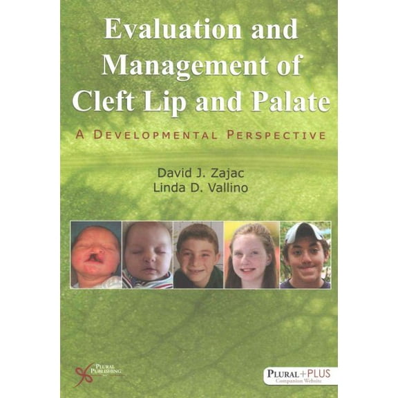 Evaluation and Management of Cleft Lip and Palate: A Development Perspective (Paperback)