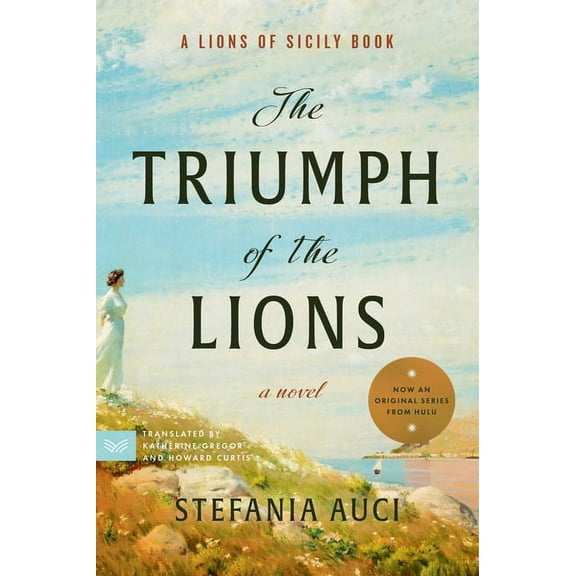 Triumph of the Lions: A Novel