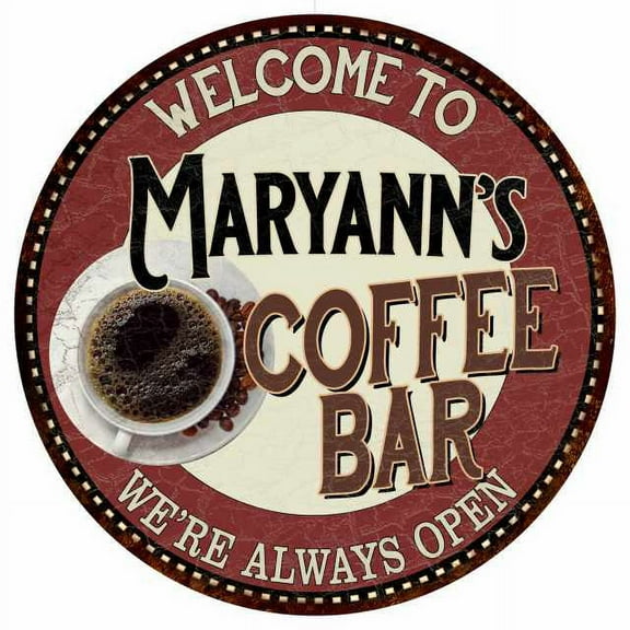 Maryann's Coffee Bar Round Metal Sign Kitchen Room Wall Decor 100140041347