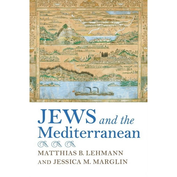 Sephardi and Mizrahi Studies: Jews and the Mediterranean (Hardcover)