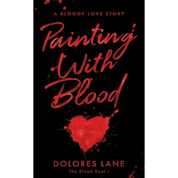 Painting with Blood, (Paperback)