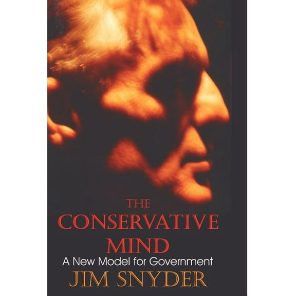 The Conservative Mind: A New Model for Government