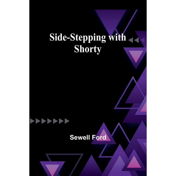 Side-stepping with Shorty, (Paperback)