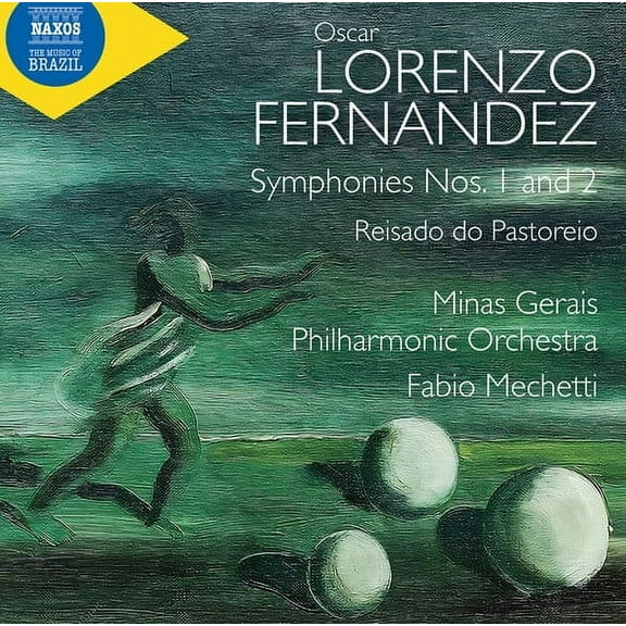 Minas Gerais Philharmonic Orchestra - Fernandez: Symphonies Nos. 1 & 2 "O Cacador de Esmeraldas"; Reisado do Pastoreio - Music & Performance - CD