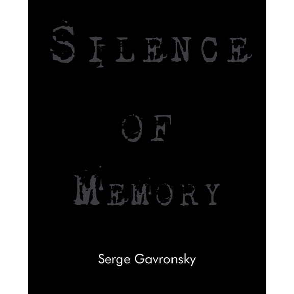 Silence of Memory, (Paperback)