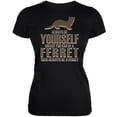 thumbnail image 1 of Always Be Yourself Ferret Black Juniors Soft T-Shirt, 1 of 1