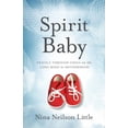 thumbnail image 1 of Pre-Owned Spirit Baby (Paperback) 1949021459 9781949021455, 1 of 1