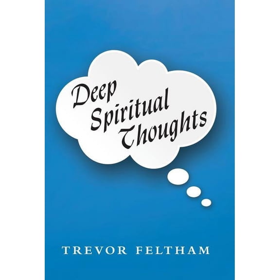 Deep Spiritual Thoughts (Hardcover)