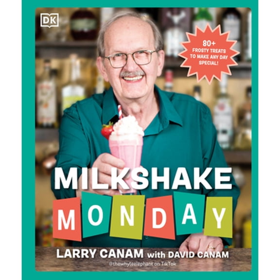 Pre-Owned Milkshake Monday: 80  Frosty Treats to Make Any Day Special: A Cookbook (Hardcover) 0593847849 9780593847848