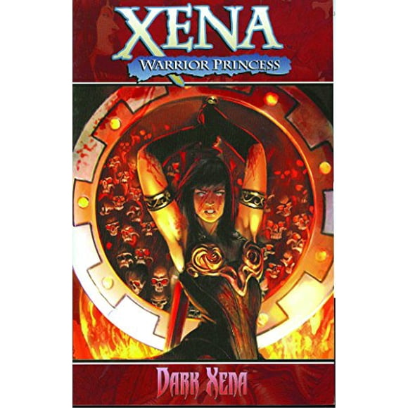 Xena Warrior Princess Volume 2: Dark Xena (v. 2)