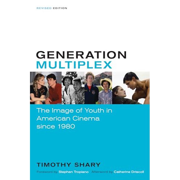 Pre-Owned Generation Multiplex : The Image of Youth in American Cinema Since 1980