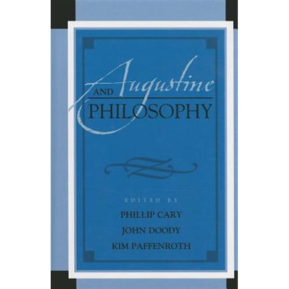 Pre-Owned Augustine in Conversation: Tradition and Augustine and Philosophy, (Hardcover)