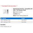 thumbnail image 2 of Steering Rack Seal Kit - Compatible with 2004 - 2015 Nissan TITAN 2005 2006 2007 2008 2009 2010 2011 2012 2013 2014, 2 of 2