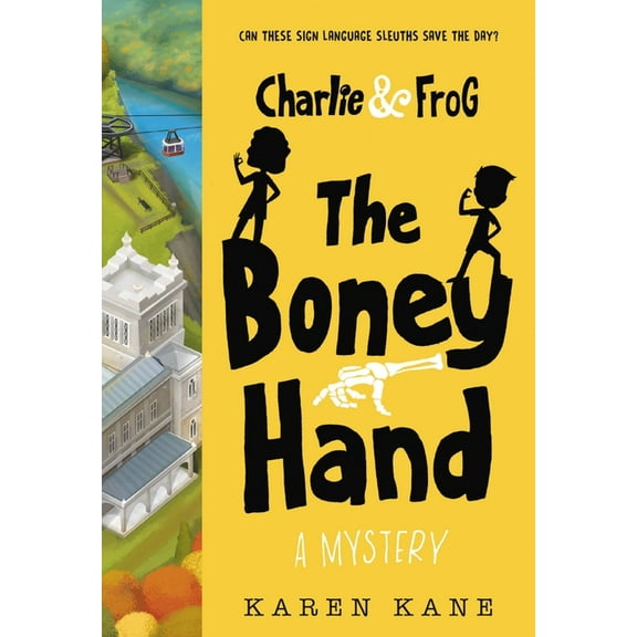 Charlie and Frog Charlie and Frog: The Boney Hand: A Mystery, Book 2, (Paperback)