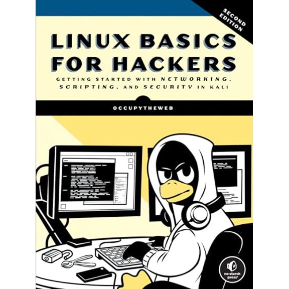 Pre-Owned Linux Basics for Hackers, 2nd Edition: Getting Started with Networking, Scripting, and Security in Kali, (Paperback)