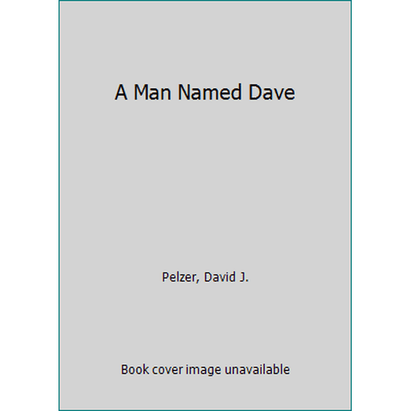 Pre-Owned A Man Named Dave (Paperback) 9781407210858