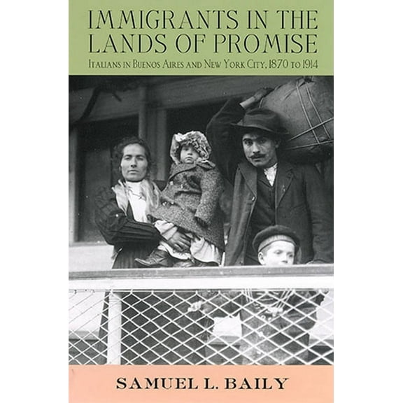 Cornell Studies in Comparative History Immigrants in the Lands of Promise, (Hardcover)