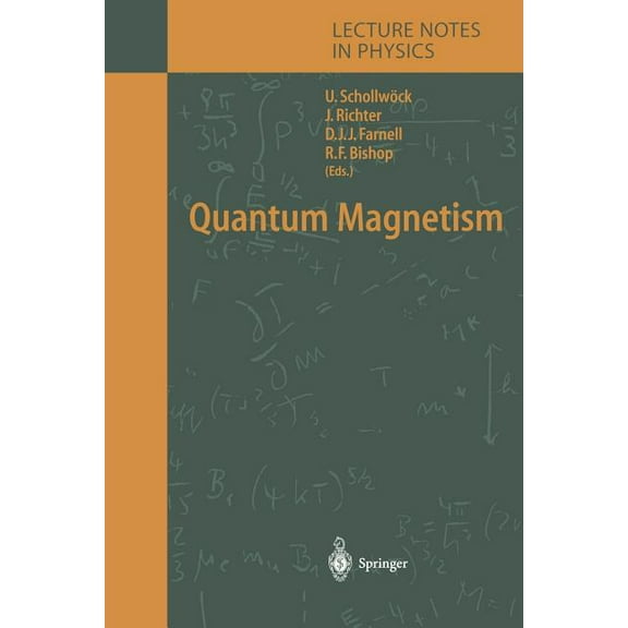 Lecture Notes in Physics Quantum Magnetism, Book 645, (Paperback)