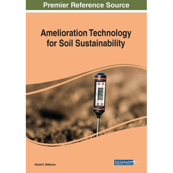 Amelioration Technology for Soil Sustainability (Paperback)