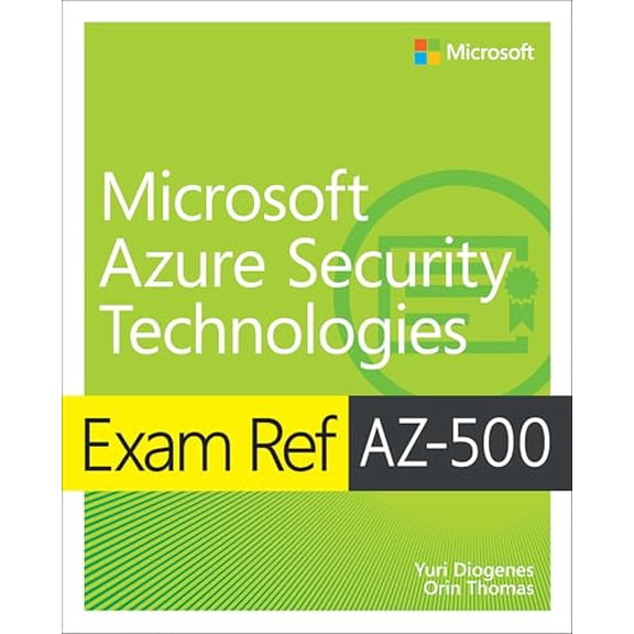 Pre-Owned Exam Ref Az-500 Microsoft Azure Security Technologies (Paperback) 0136788939 9780136788935