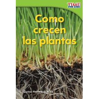 Como Crecen Las Plantas (How Plants Grow) (Spanish Version) (Emergent)