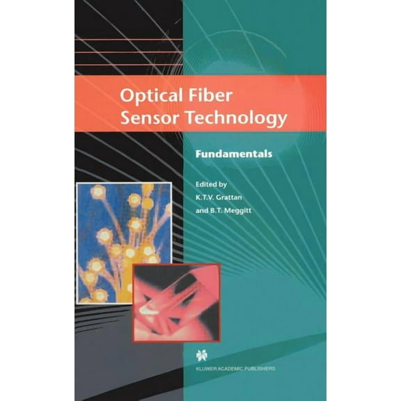 Optical Fiber Sensor Technology: Fundamentals, (Hardcover)