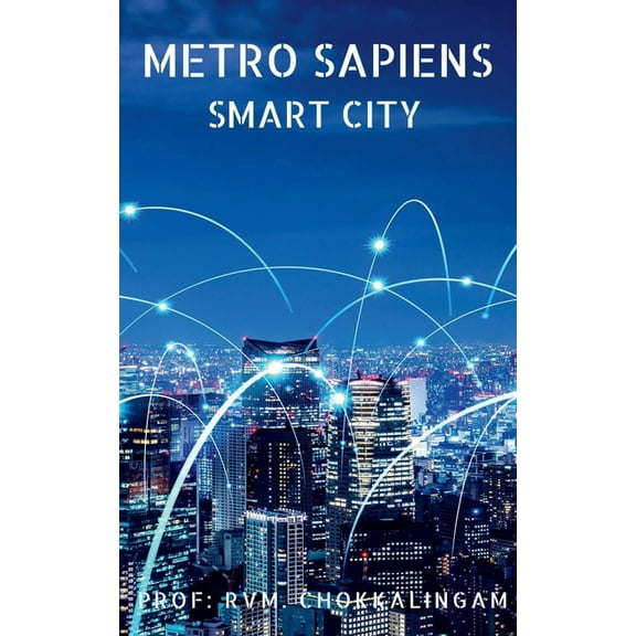 Metro Sapiens: Smart City, (Paperback)