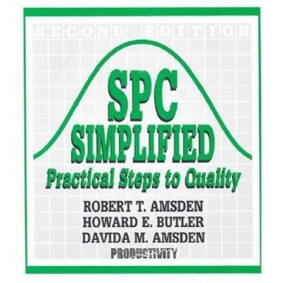 Spc Simplified: Practical Steps to Quality