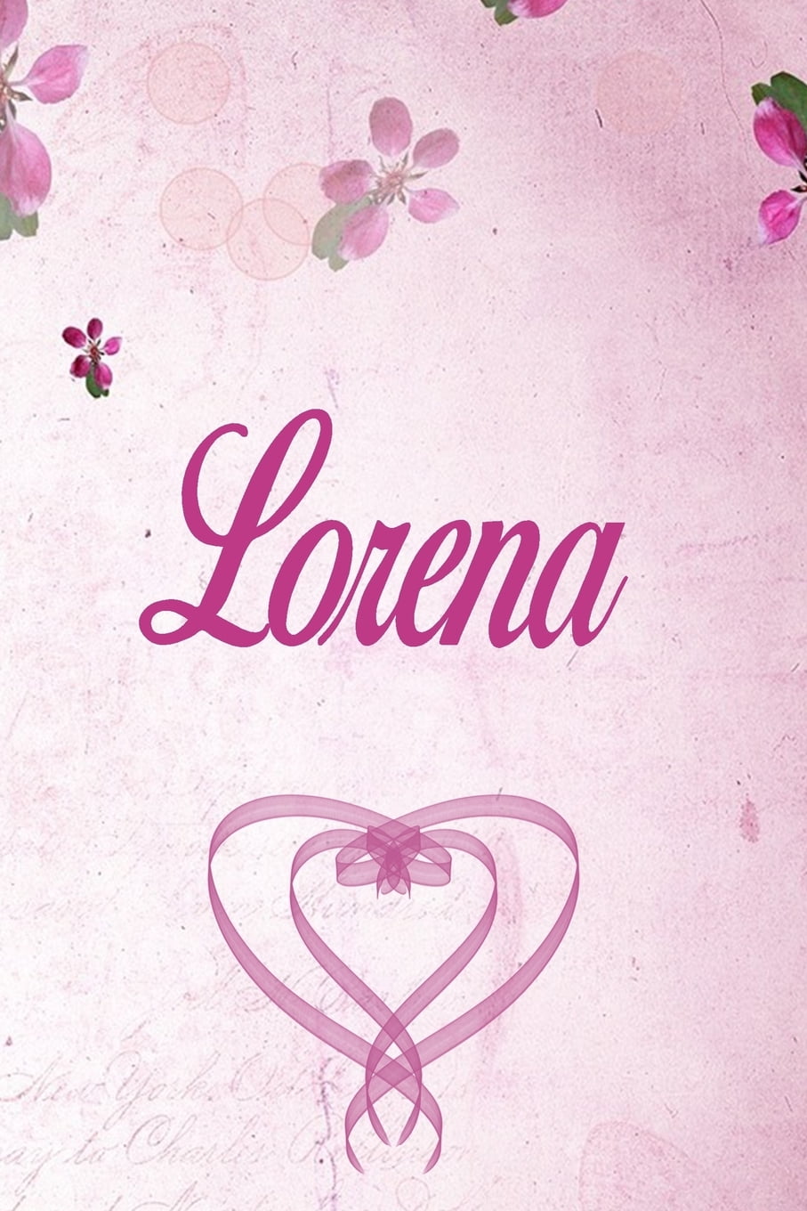 Lorena Personalized Name Notebook/Journal Gift For Women & Girls 100